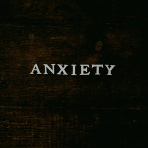 het woord anxiety